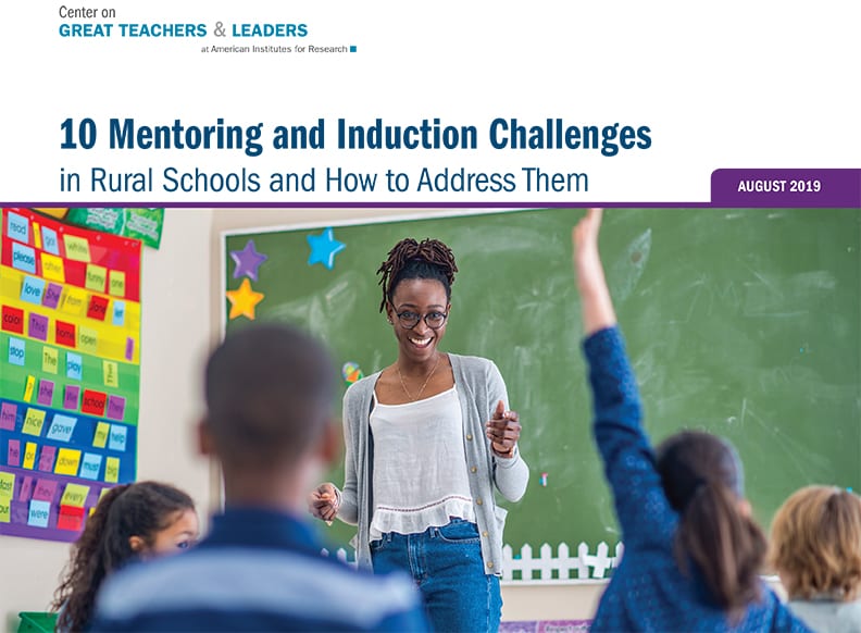 10 Mentoring and Induction Challenges in Rural Schools and How to Address Them